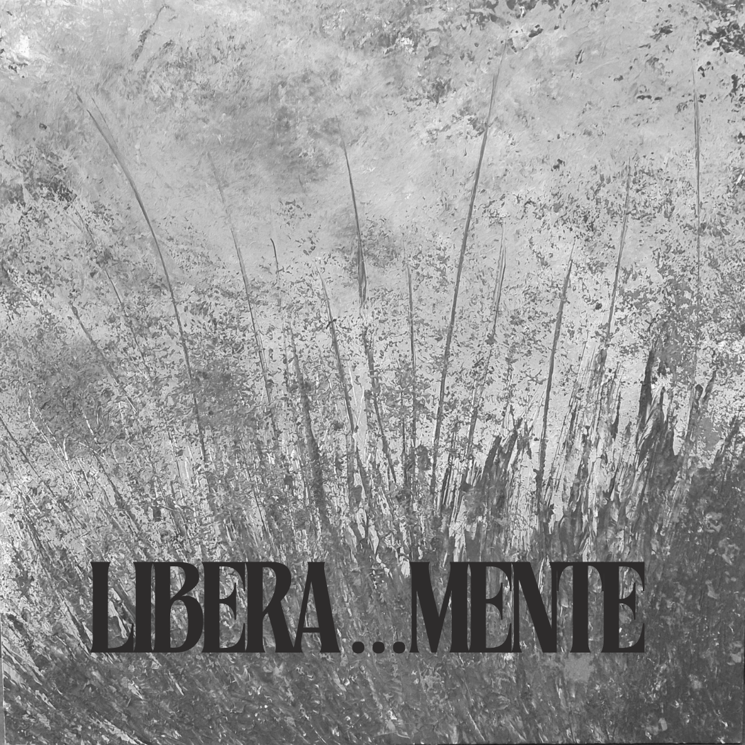 LIBERA...MENTE